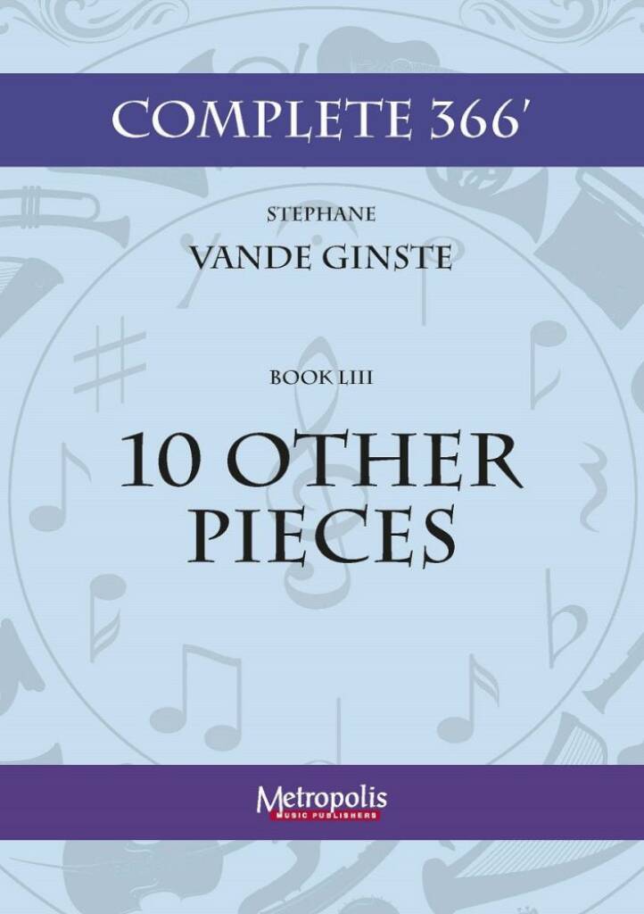 Complete 366' Book LIII : 10 Other Pieces
